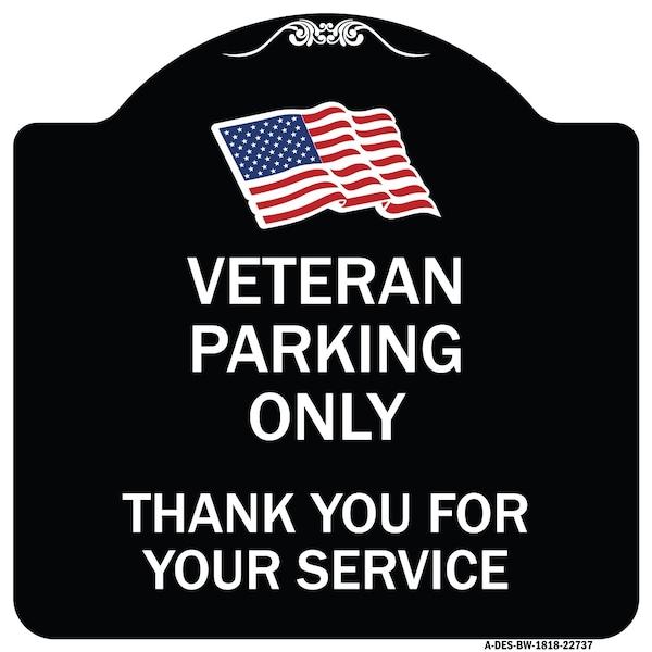 Signmission Veteran Parking Thank You for Your Service Heavy-Gauge Aluminum Sign, 18" x 18", BW-1818-22737 A-DES-BW-1818-22737 - main